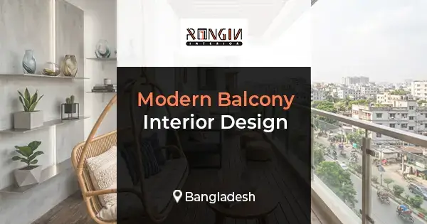 Balcony interior design service in Dhaka, Bangladesh