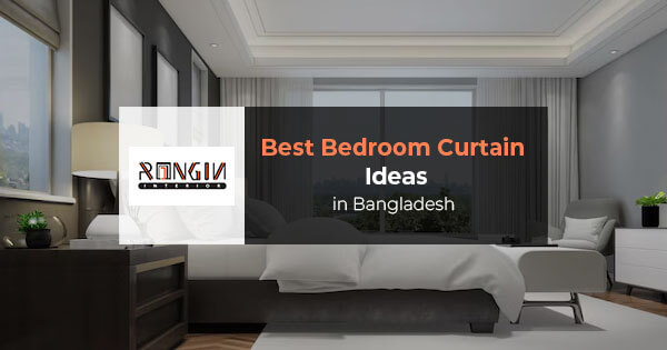 Best bedroom curtain ideas in Bangladesh