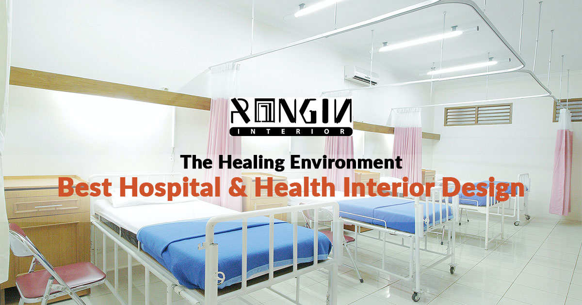 Hospital & Health Interior Design Guidelines in Dhaka | Rongin Blog