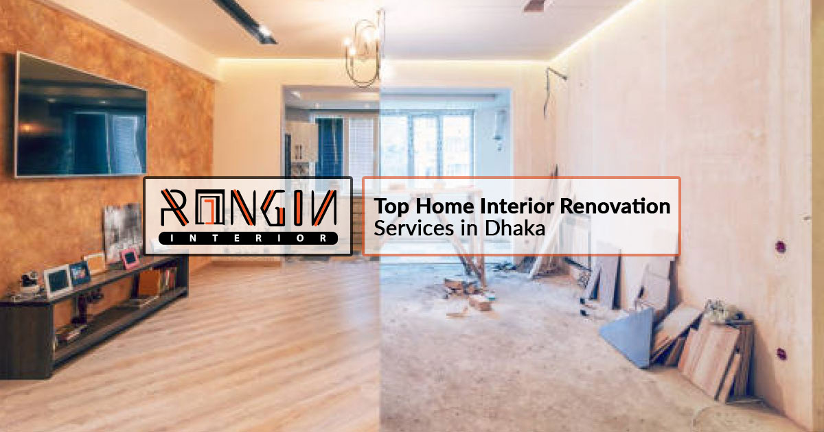  Top Home Interior Renovation Services in Dhaka