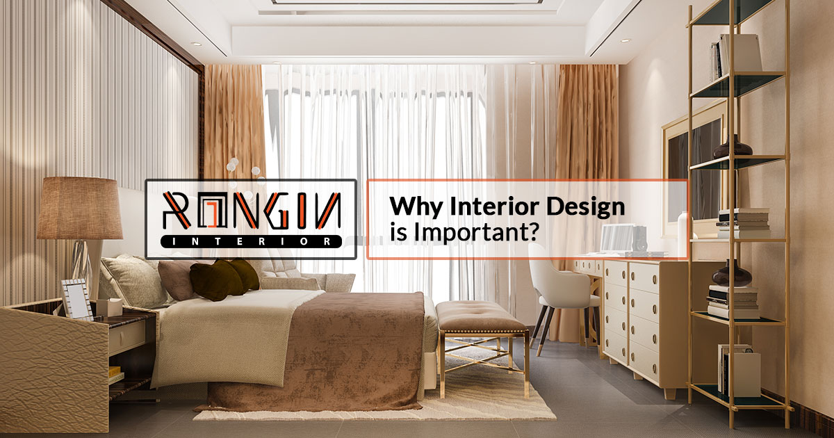 Why Interior Design is Important?