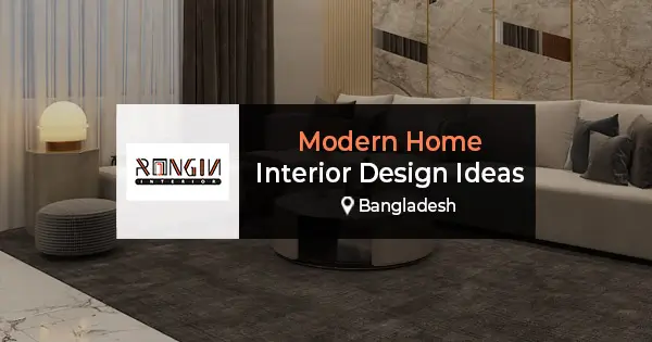 Modern home interior design ideas in Bangladesh