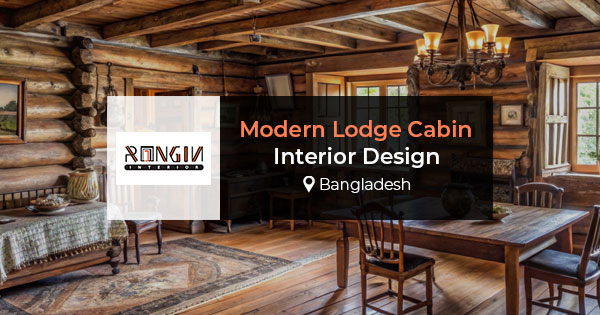 Lodge cabin interior design in Bangladesh