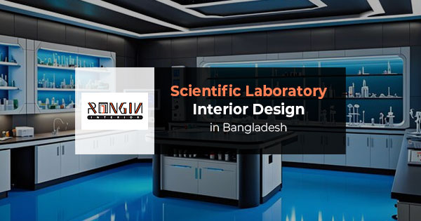 Scientific laboratory interior design in Bangladesh