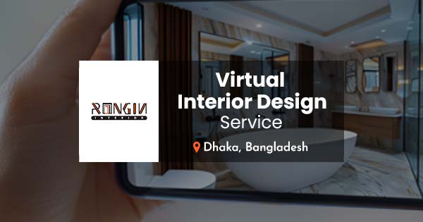 Virtual interior design in Bangladesh